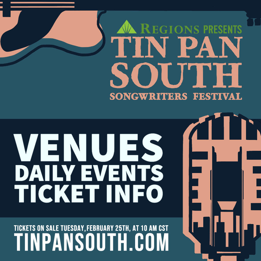 Tin Pan South Reveals Venues and Daily Events Nashville Songwriters